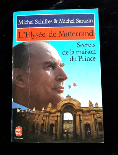 Elysee mitterrand michel - l'elysee, de