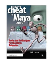 How to Cheat in Maya: Tools