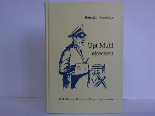 Upt muhl ekecken - muhl, wat