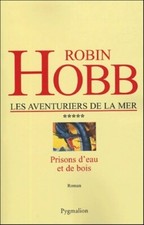 Prisons d'eau et de bois - Robin Hobb - V2085118