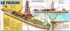 1972 DOCUMENT  ( ROF 22 )  POSTER  BATEAU PLATEFORME FORAGE PéTROLE LE PéLICAN