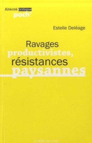 Ravages productivistes - ravages,