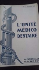 REVUE L UNITE MEDICO DENTAIRE N°6 JUIN-JUILLET 1939 ABE