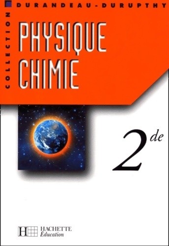 Physique chimie seconde - physique,