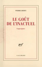 Goût l inactuel - le, l'inactuel