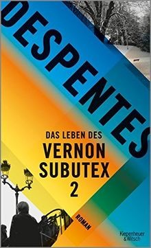 Despentes vernon subutex 2 - subutex,