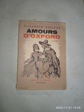 Elizabeth GOUDGE. Amours d'Oxford. Ed. du Rocher. 1950.
