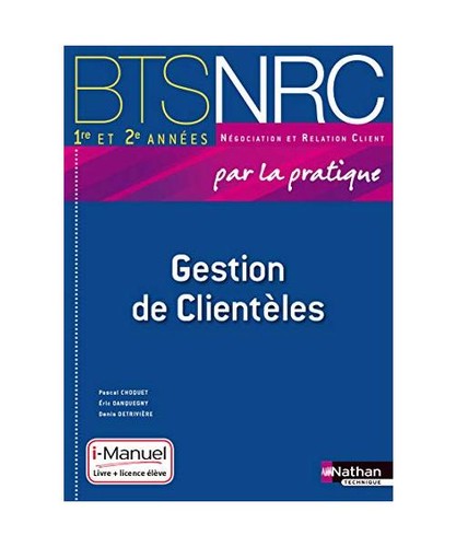 Gestion clientèles bts nrc - bts,