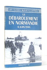 Le débarquement en normandie