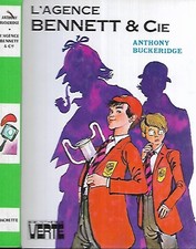 ANTHONY BUCKERIDGE--L'AGENCE BENNETT & Cie-BIBLIO. VERTE Cartonnée