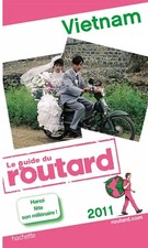 Guide du Routard Vietnam 2011