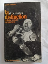 La distinction. Critique sociale du jugement. Pierre Bourdieu