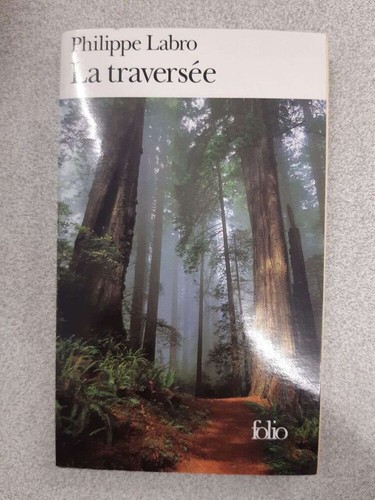 Traversée philippe labro - la, |