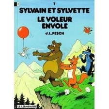 Livre Sylvain et Sylvette - Tome 7 - Le Voleur envolé