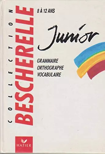 Bescherelle junior - bescherelle,