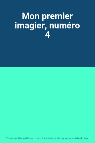 Mon premier imagier numéro 4 - mon,