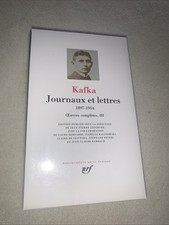 PLEIADE – KAFKA « Journaux et Lettres. 1897-1914 – Oeuvres Complètes, III »