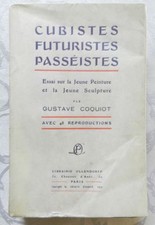 *** CUBISTES, FUTURISTES