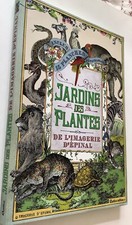 IMAGERIE EPINAL  jardins des plantes  éditions rustica 2017 neuf