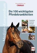Die 100 Wichtigsten Pferdekrankheiten - (German Import) Book NEUF