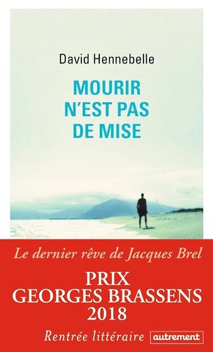 Mourir est pas - mourir, n'est