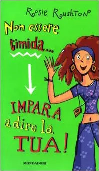 Non essere timida - ..., impara
