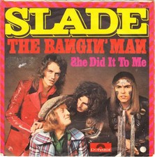 Slade The Bangin' Man Vinyle
