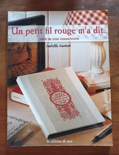 Un Petit Fil Rouge M’a Dit - Point De Croix Monochrome - Isabelle Vautier