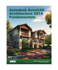 Autodesk AutoCAD Architecture Fundamentals 2014, Moss, Elise