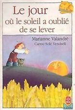 Le jour où le soleil a