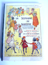 LA SEMAINE DE SUZETTE ED. GAUTIER-LANGUEREAU 1932   28è ANNÉE N° 1 à 26 BON ÉTAT