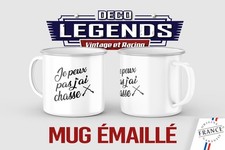 Mug émaillé Je peux pas j'ai Chasse, Tasse café citation thé cadeau Chasseur