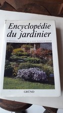 ENCYCLOPEDIE DU JARDINIER Grund-Paris 1985 Illustré T.Bon Etat