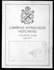 Carabine mitrailleuse Hotchikiss calibre 9 mm, type  017  guide technique 