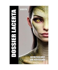Dossier Lacerta: Entretien