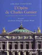 L'Opéra de Charles Garnier architecture et décor extérieur de Gérard Fontaine 