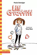 Les aventures de Lili Graffiti, 1 : Lili Graffiti, Paula Danziger, Tony Ross et 