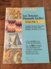 Les Travaux Manuels Faciles - Vol3 - Gobelin, Broderie, Peinture Sur Tissu/Soie