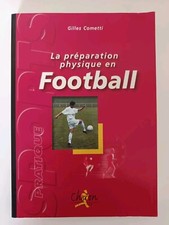 La préparation physique En football - Gilles Cometti - Chiron - TBE