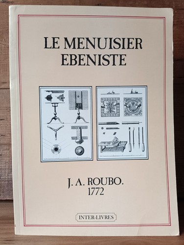 Roubo menuisier ébéniste - le,
