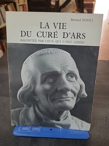 Vie curé d ars - du, d'ars