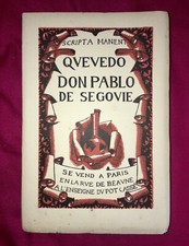 DE QUEVEDO-VILLEGAS - DON PABLO DE SEGOVIE. PARIS, ENSEIGNE DU POT CASSÉ, 1929