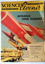 SCIENCES ET AVENIR 9/1957; Autoguidage contre téléguidage/ Recul des glaces pola