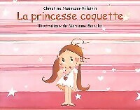 La princesse coquette - Christine Naumann... - V50424