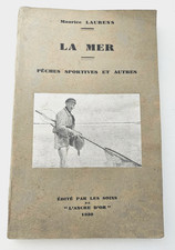 La Mer- Maurice Laurens- Pêches sportives et autres- Ancre d'or- 1930