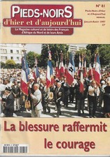 REVUE PIEDS NOIRS D'HIER ET D'AUJOURD'HUI N°81 juillet aout 1997