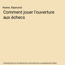 Comment jouer l'ouverture aux