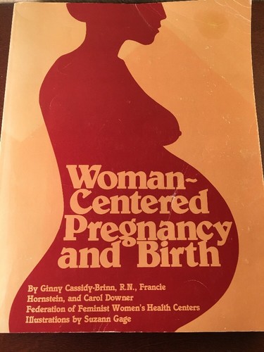 Woman centered pregnancy - woman-centered, &