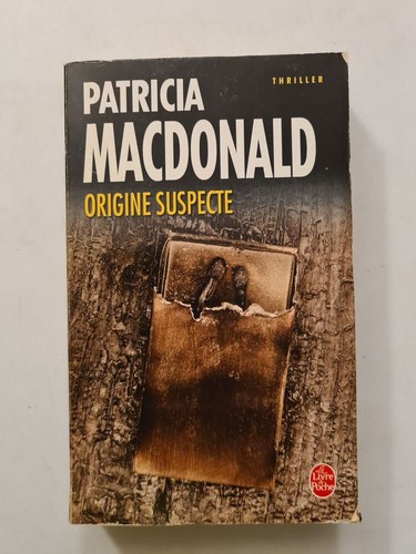 Origine suspecte patricia - suspecte, |