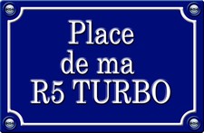 PLACE DE MA RENAULT 5 TURBO -